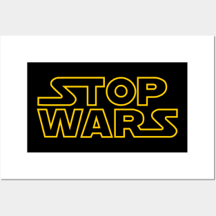 Stop Wars Posters and Art